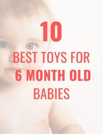 best toys for a 6 month old baby