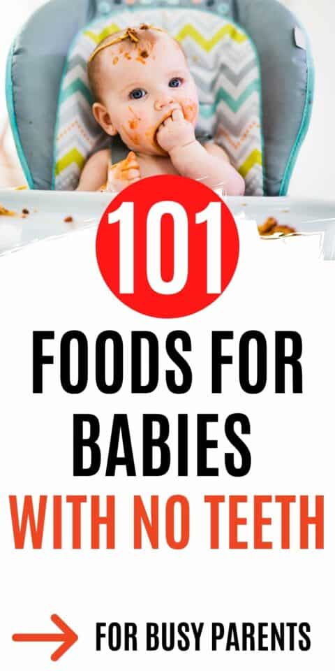 101 foods for babies with no teeth - Celebrating with kids