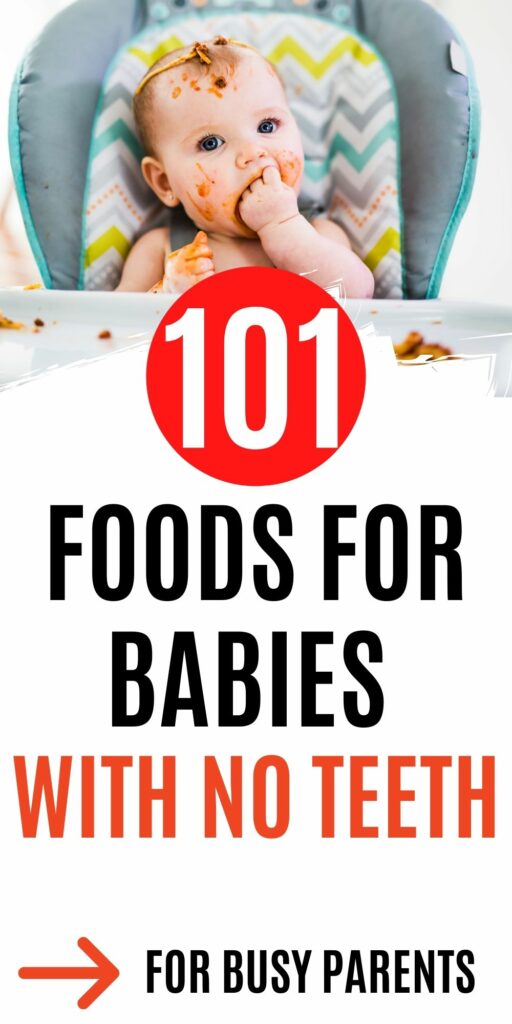 101 foods for babies with no teeth