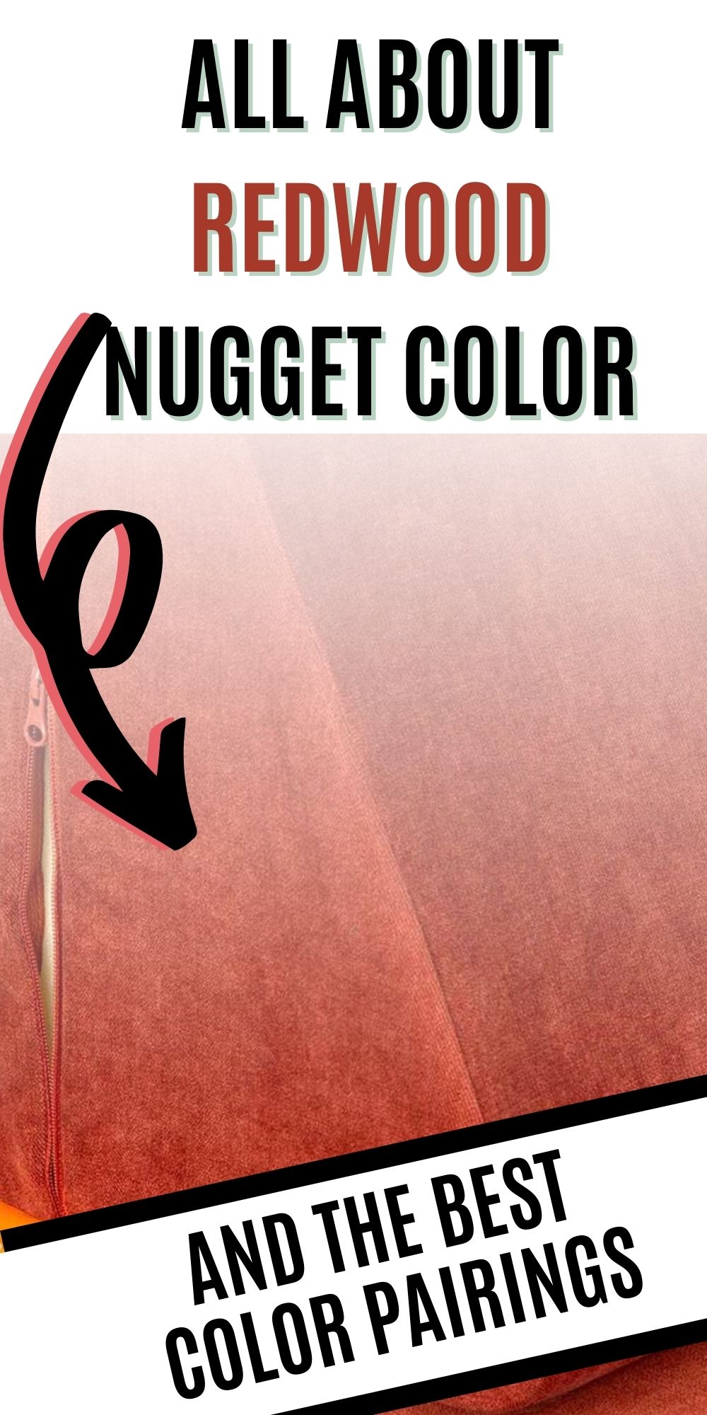 ALL ABOUT THE redwood NUGGET COLOR