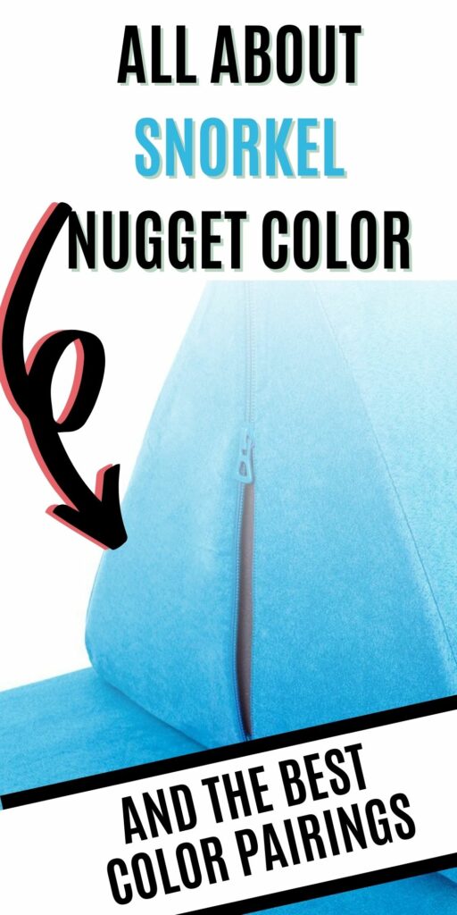 ALL ABOUT THE snorkel NUGGET COLOR