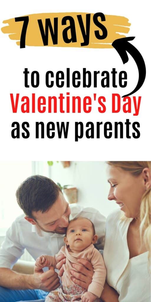 how to celebrate valentines day as new parents