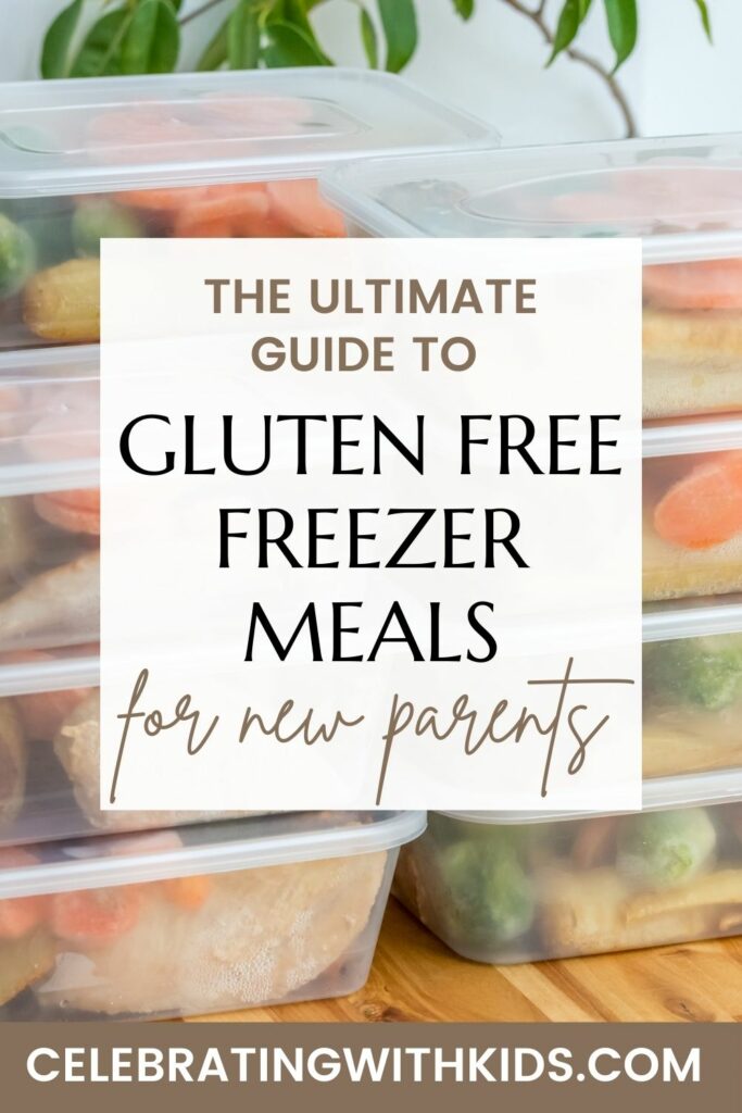 the ultimate guide to gluten free freezer meals for new parents