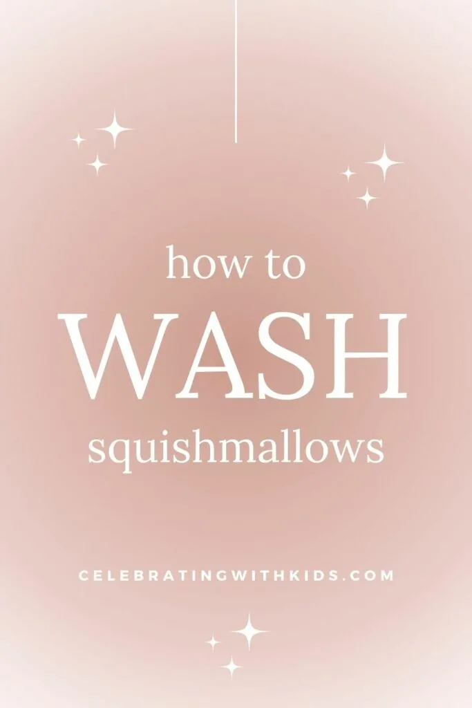 how to wash squishmallows