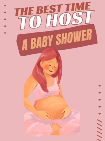 the best time to host a baby shower