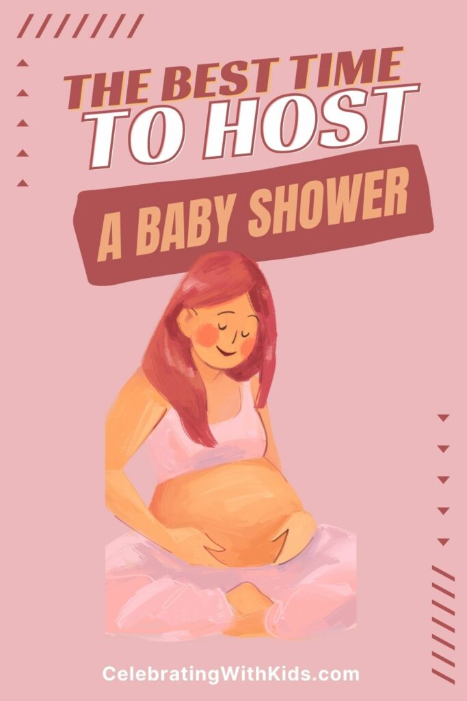 the best time to host a baby shower
