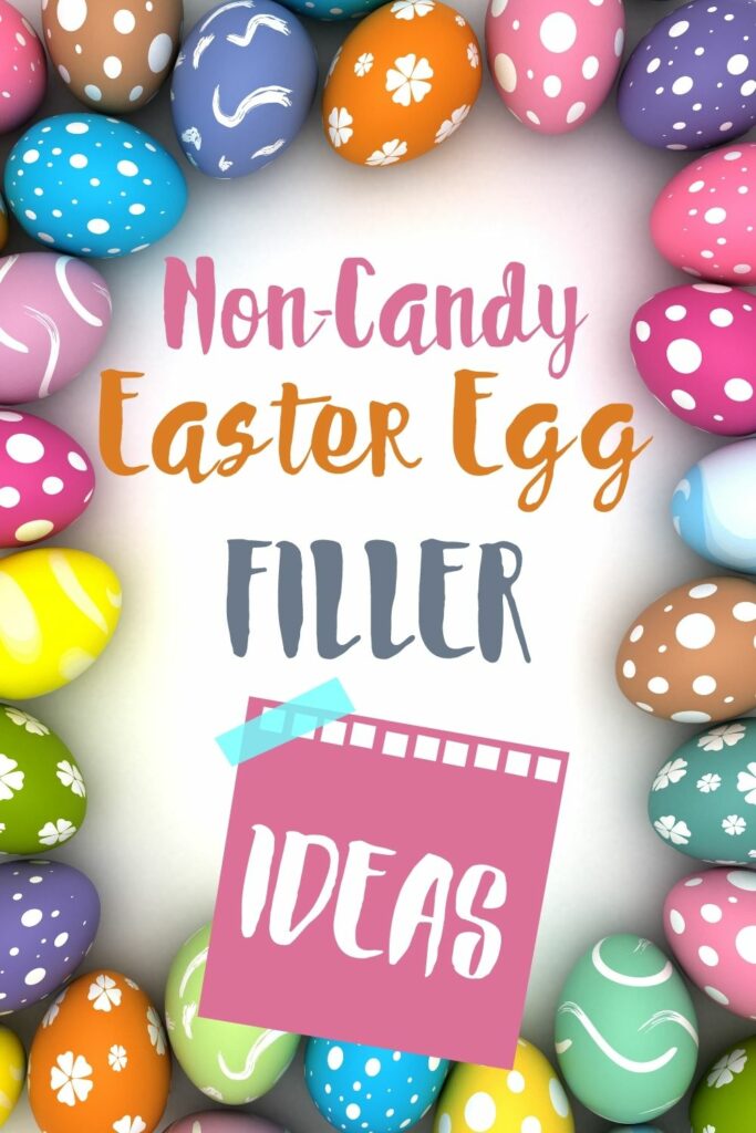 Non-Candy easter egg filler ideas