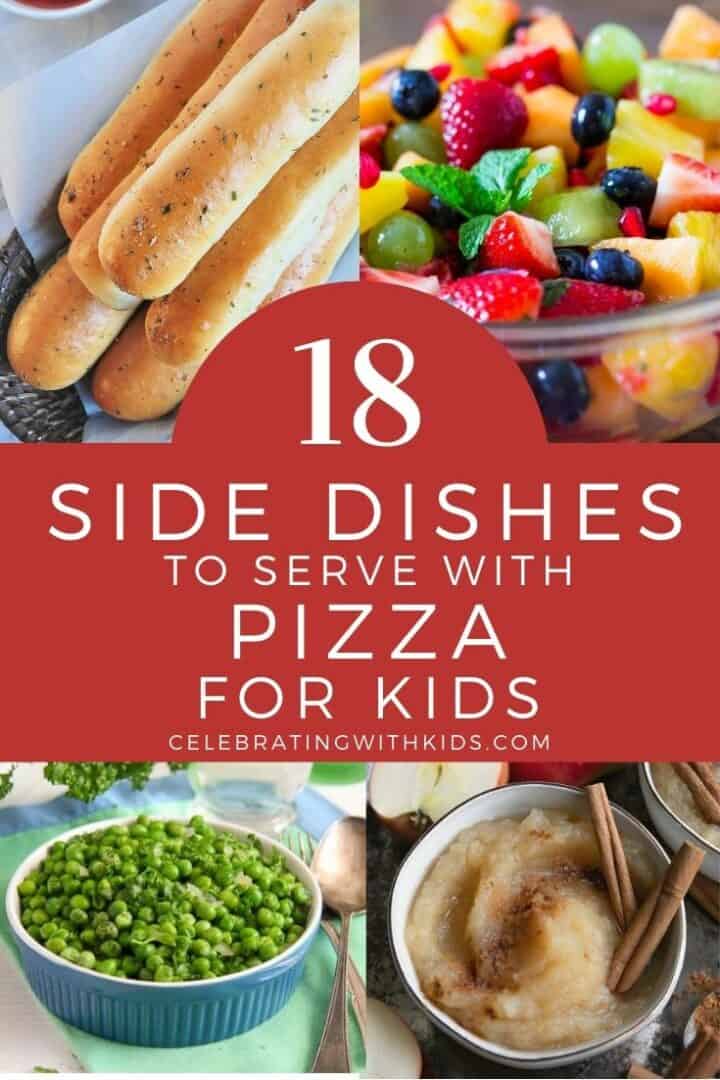 The 18 best side dishes to serve with pizza for kids Celebrating with