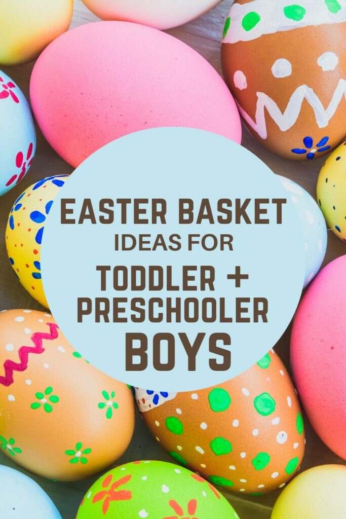 easter basket ideas for toddler + preschooler boys
