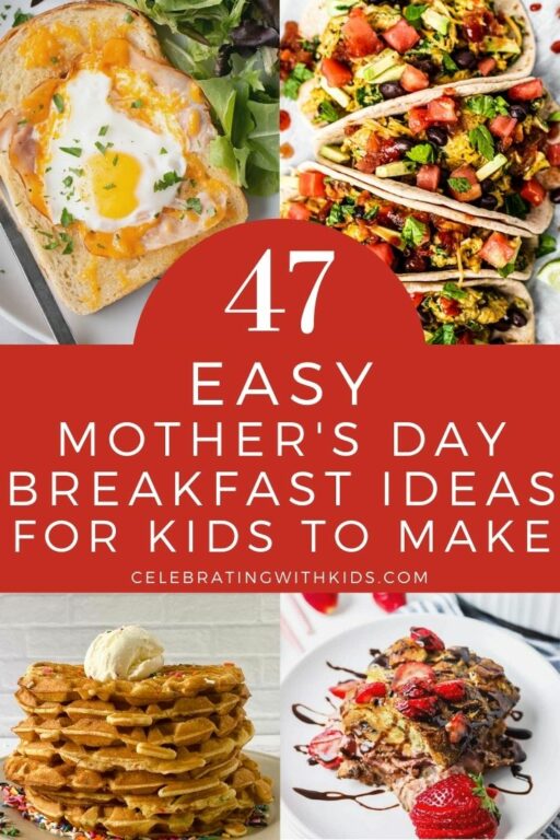 47 Mother's Day breakfast ideas for kids to make - Celebrating with kids