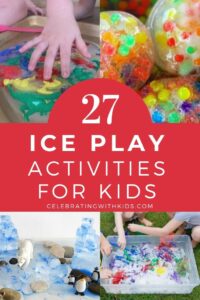 28 Ice Play Ideas for kids! - Celebrating with kids