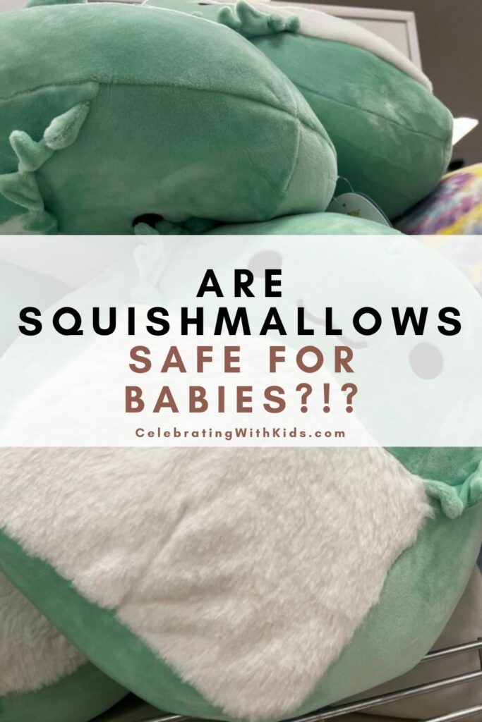 are squishmallows safe for babies