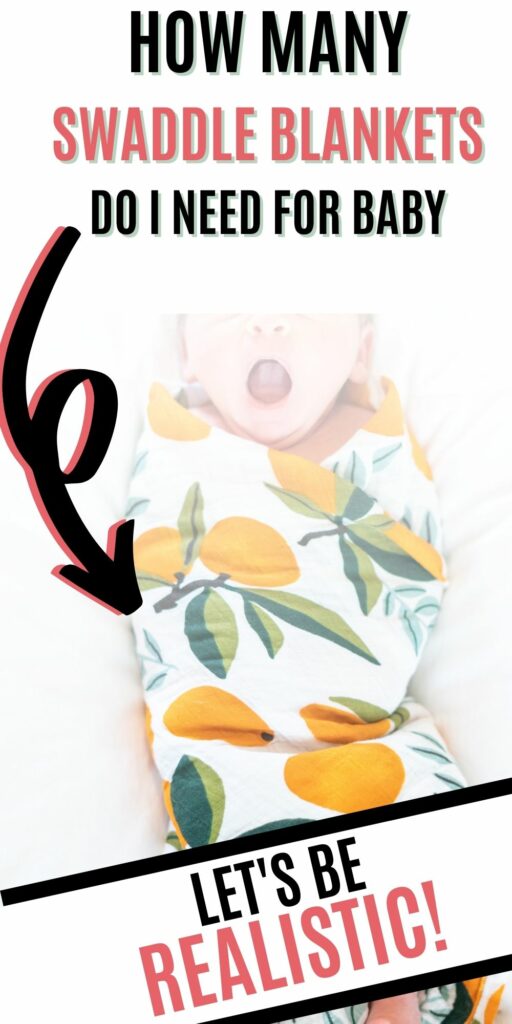 how many swaddle blankets do i need for baby