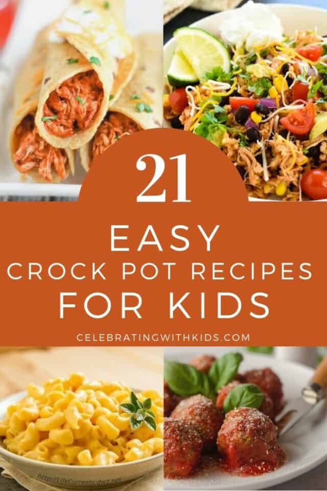 21 easy crock pot recipes for kids - Celebrating with kids