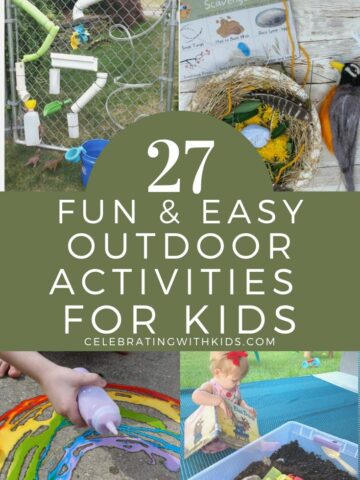 27 fun and easy outdoor activities for kids