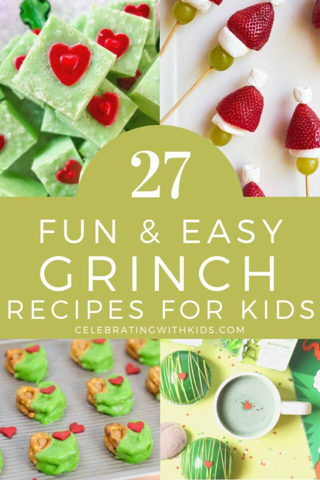 27 fun and easy Grinch recipes for kids - Celebrating with kids