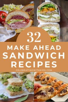 32 easy make ahead sandwiches - Celebrating with kids