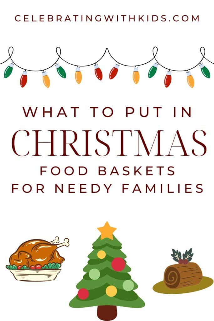 what to put in Christmas food baskets for needy families