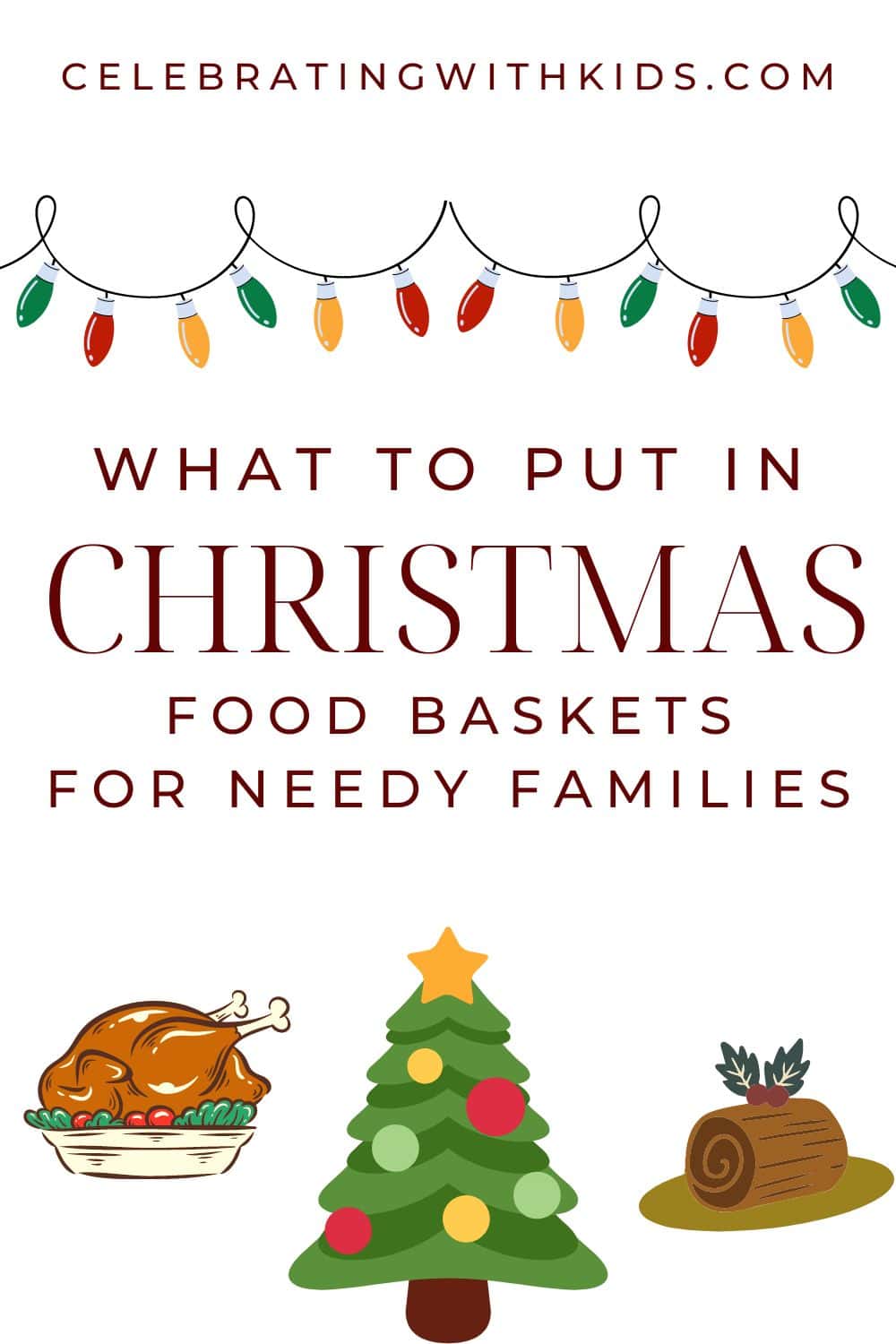 How to make Christmas food baskets for needy families Celebrating