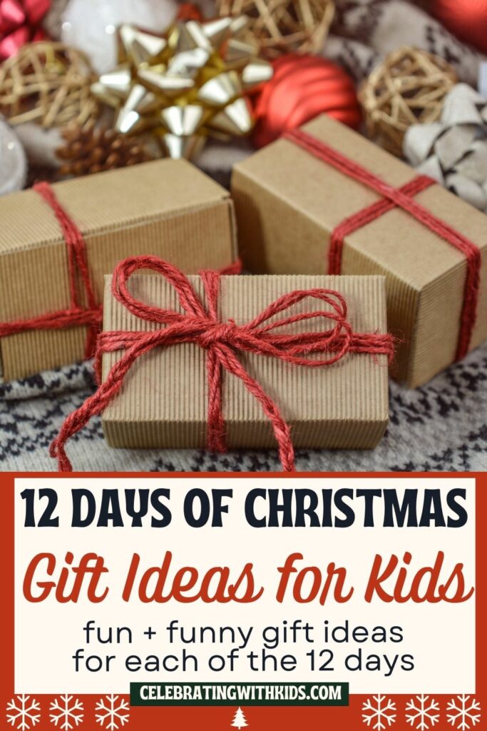 12 days of christmas gift ideas for kids