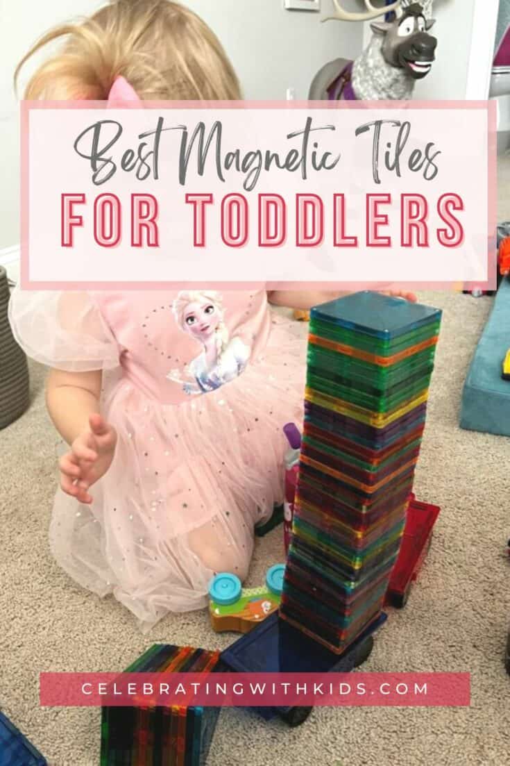 The best magnetic tiles for toddlers - Celebrating with kids