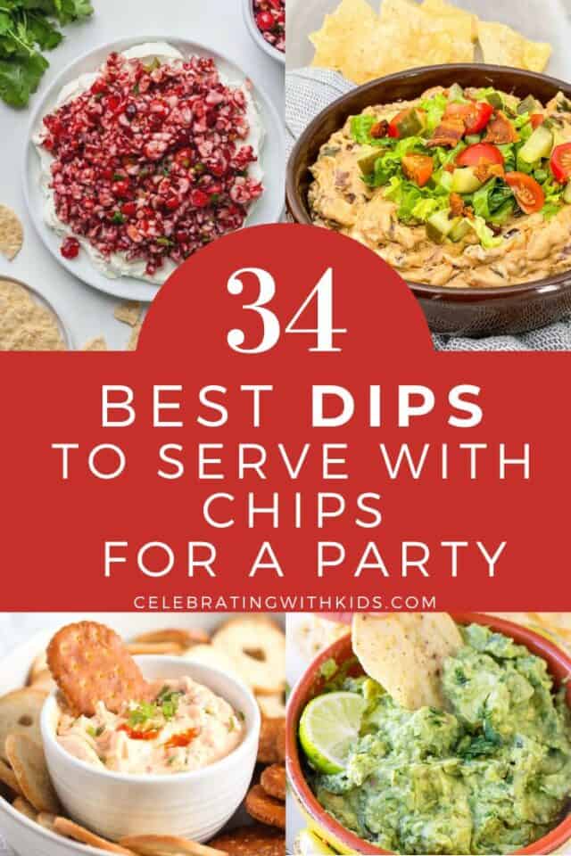 34 Best Dips to Serve with Chips for a Party Celebrating with kids