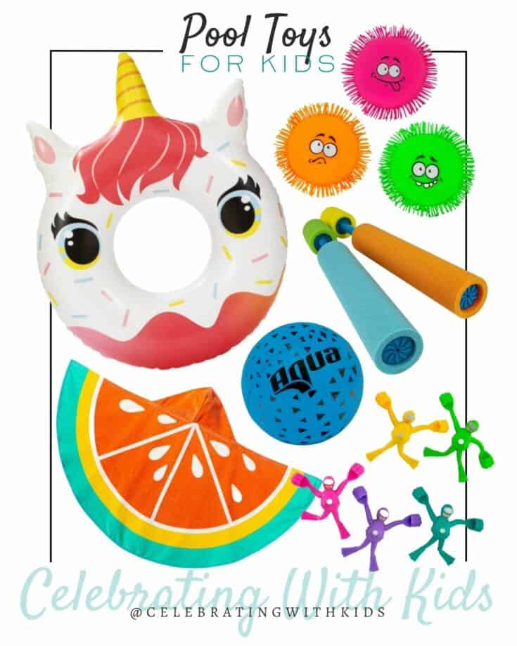 The best pool toys for kids this summer! Celebrating with kids
