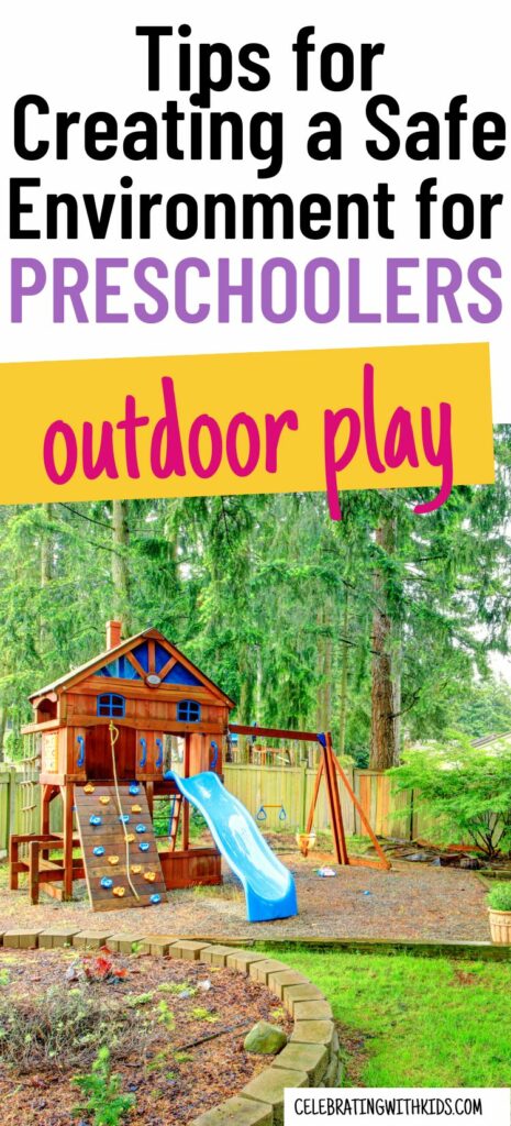 tips for creating a safe environment for preschoolers outdoor play