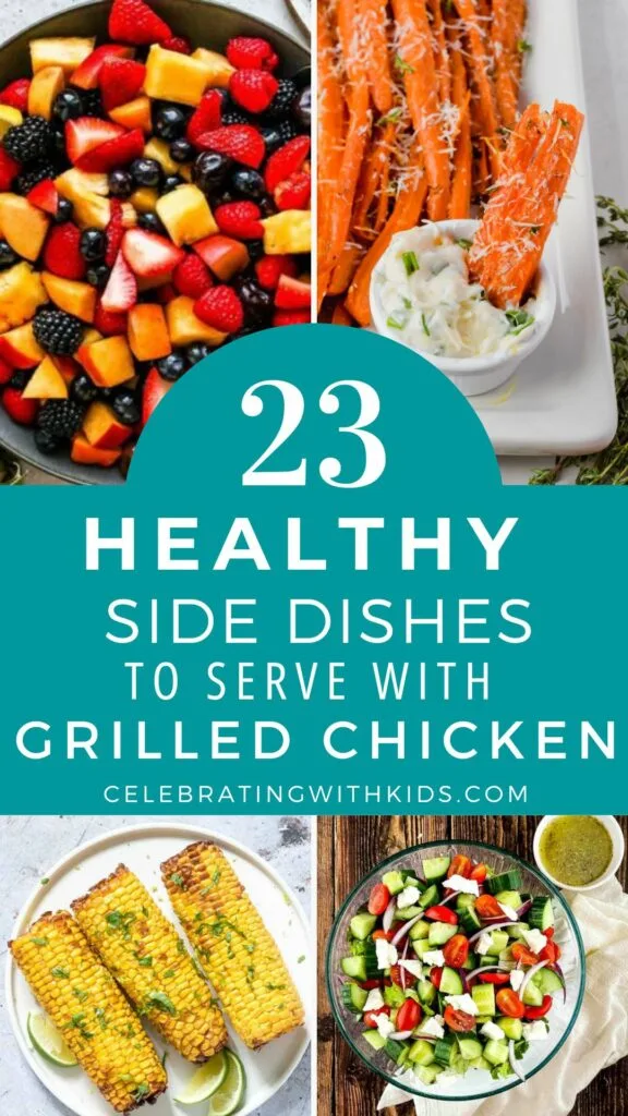 Healthy side dishes to serve with grilled chicken for kids