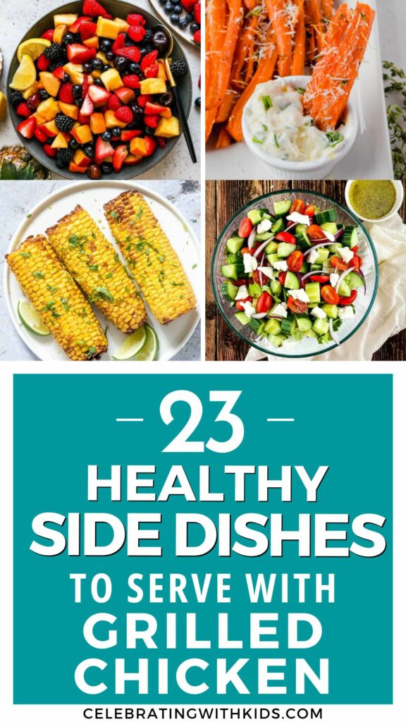 Healthy side dishes to serve with grilled chicken for kids