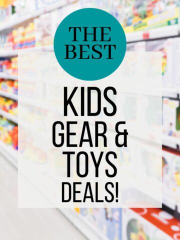 the best kids gear and toy deals