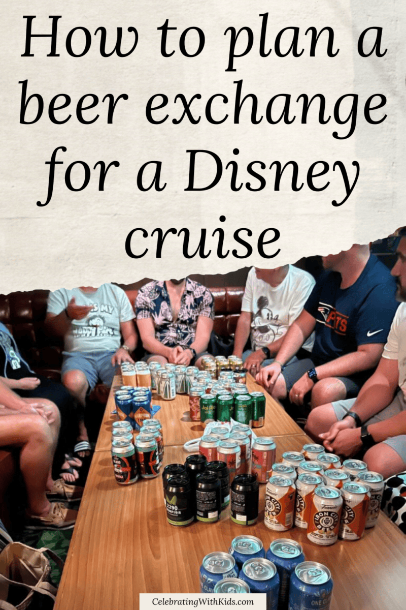 How to plan a Disney cruise beer exchange Celebrating with kids