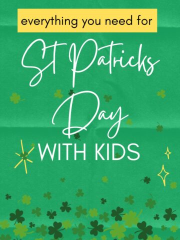 Everything you need for St Patricks Day with kids