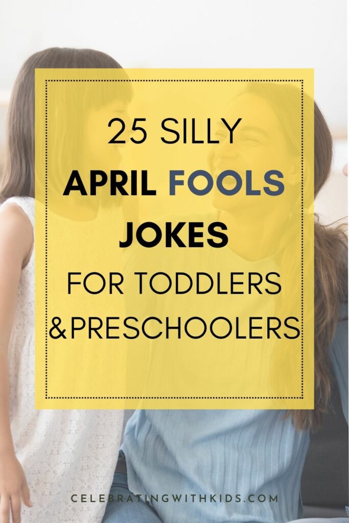 april fools jokes for toddlers and preschoolers
