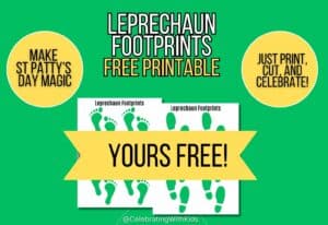Printable Leprechaun Footprints - Celebrating with kids