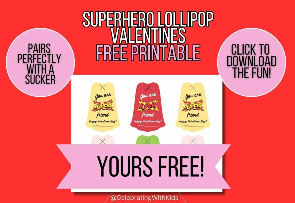 Printable Lollipop Superhero Capes Valentines Celebrating With Kids