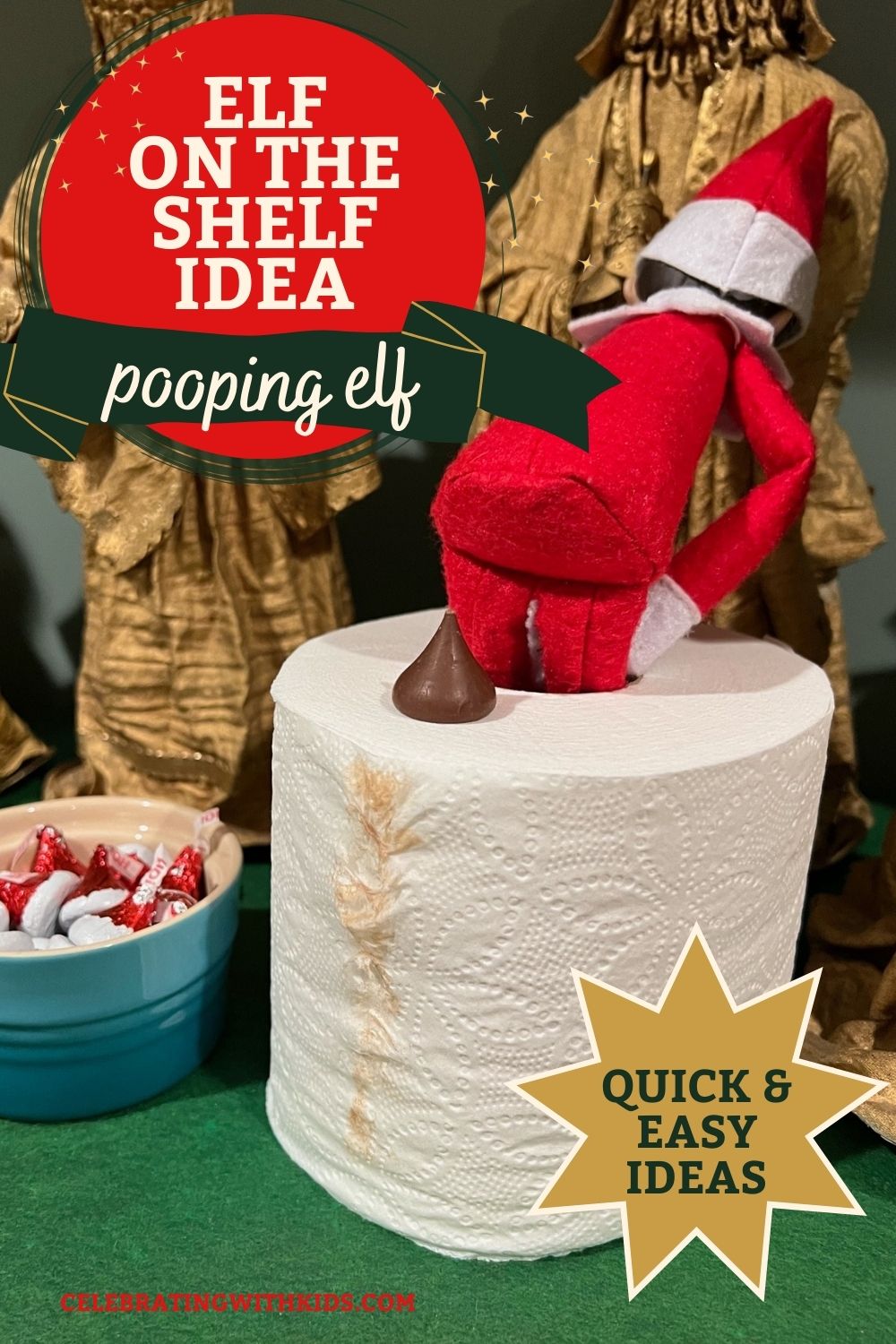 Elf on the shelf idea: pooping - Celebrating with kids