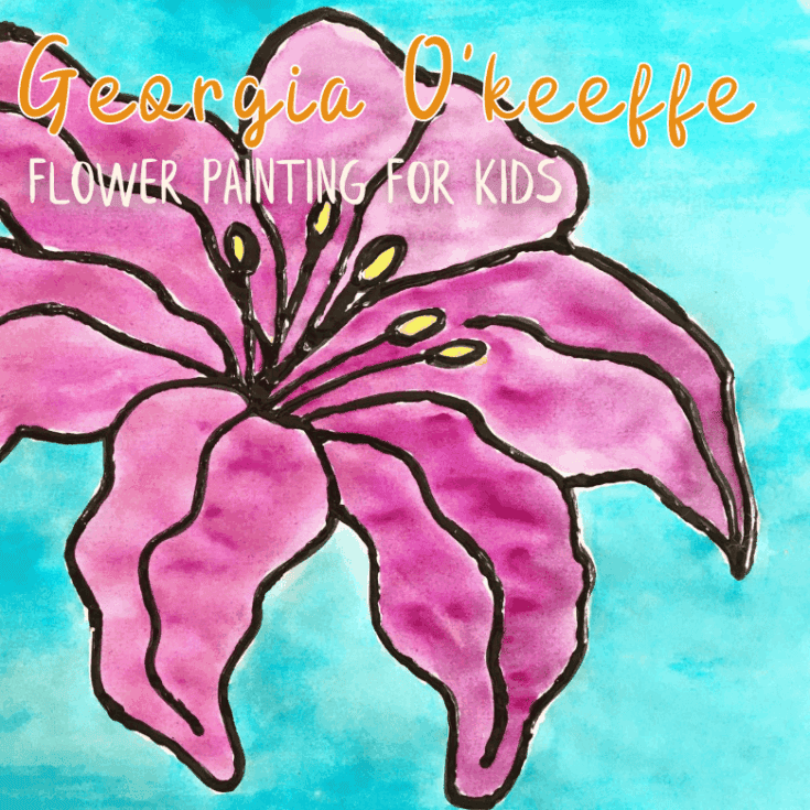 Image for Georgia O' keeffe Inspired Flower Painting for Kids