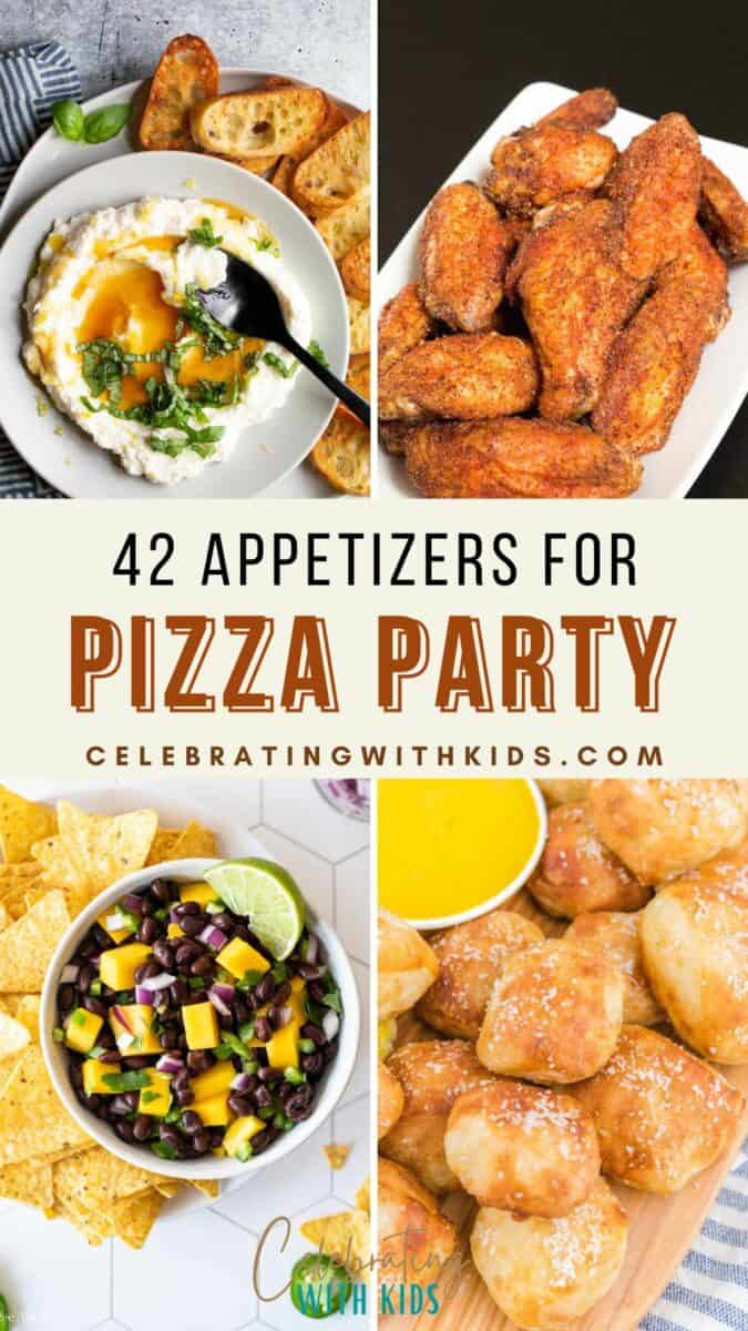 42 Best Appetizers for a Fabulous Pizza Party! - Celebrating with kids