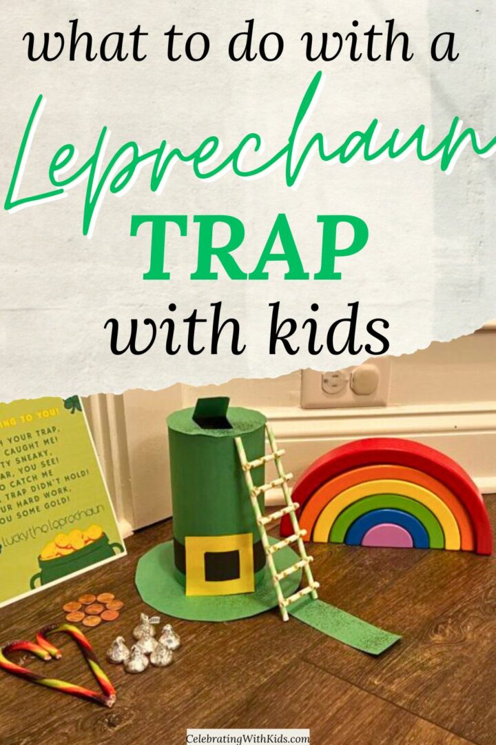 What do I do with a leprechaun trap? - Celebrating with kids