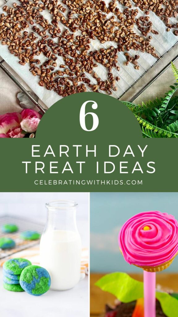 6 Earth Day Treat Ideas