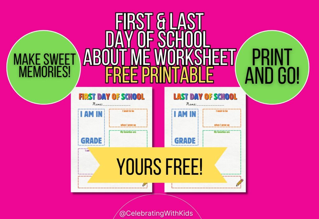 first day and last day of school about me printable