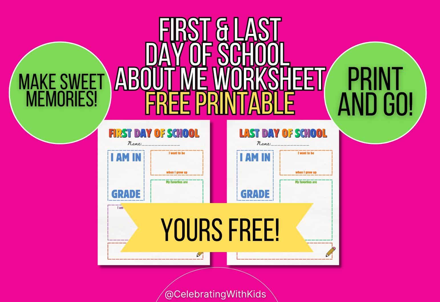 first day and last day of school about me printable