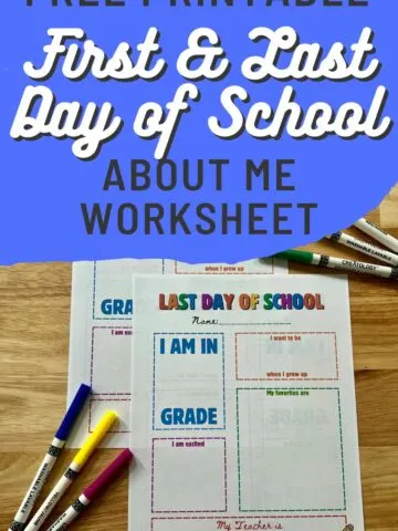 first day and last day of school about me printable