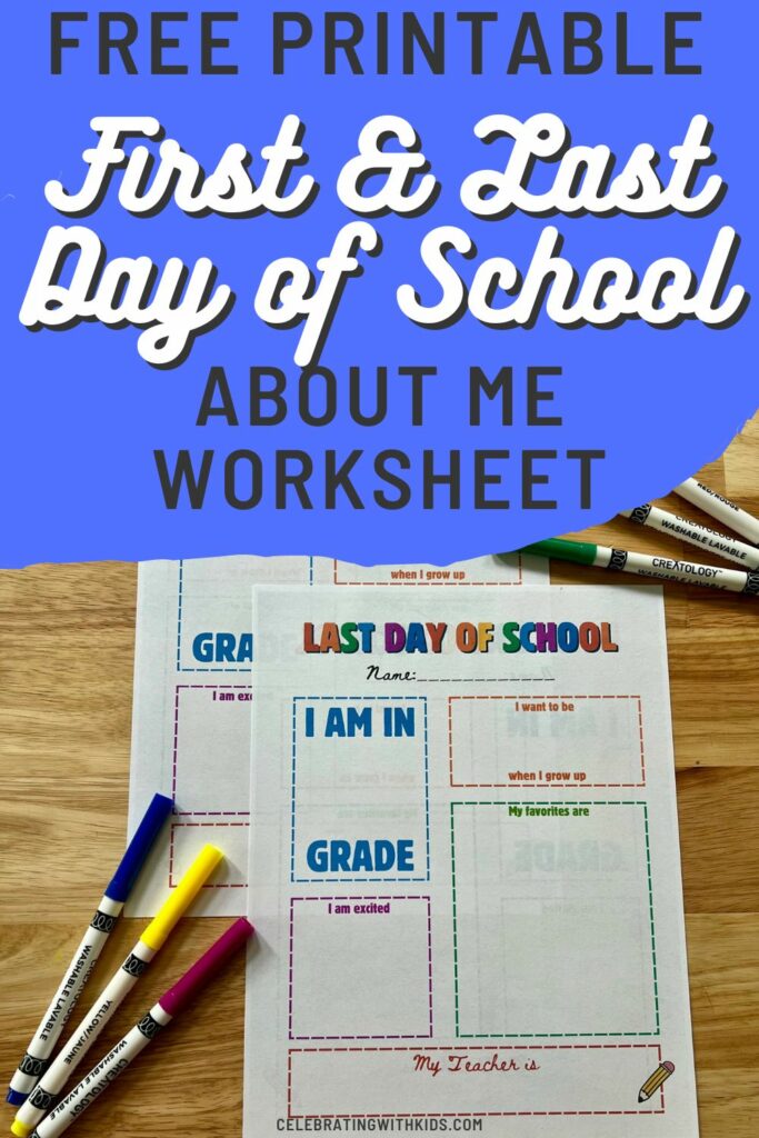 first day and last day of school about me printable