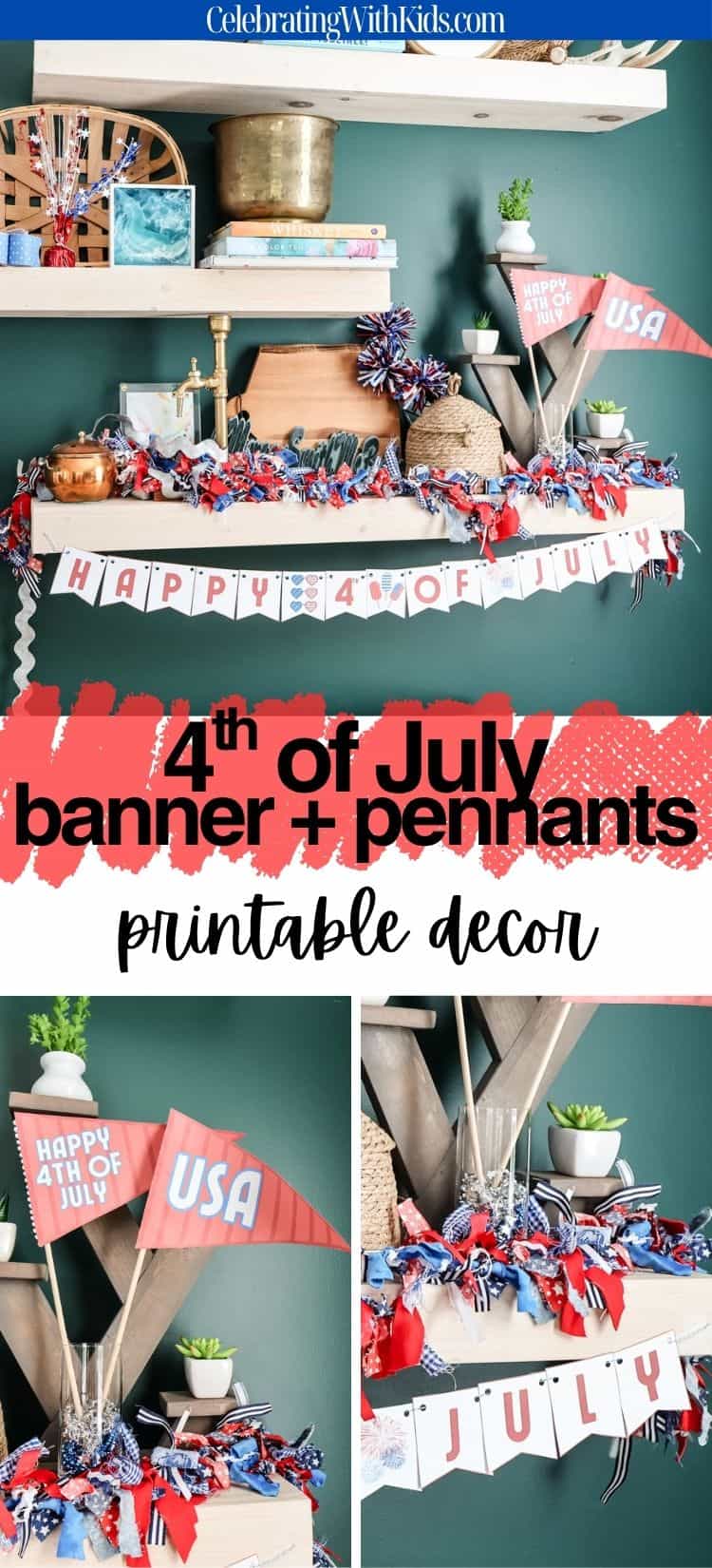 4th of July Pennants and Banner (Printable Decor!)