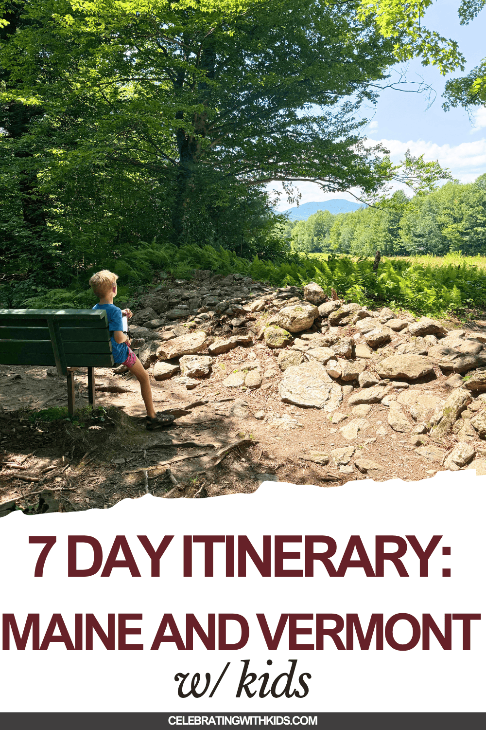 Maine and Vermont Itinerary with kids - Celebrating With Kids