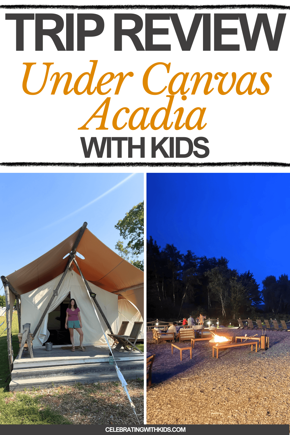 Under Canvas Acadia with kids - Celebrating with Kids