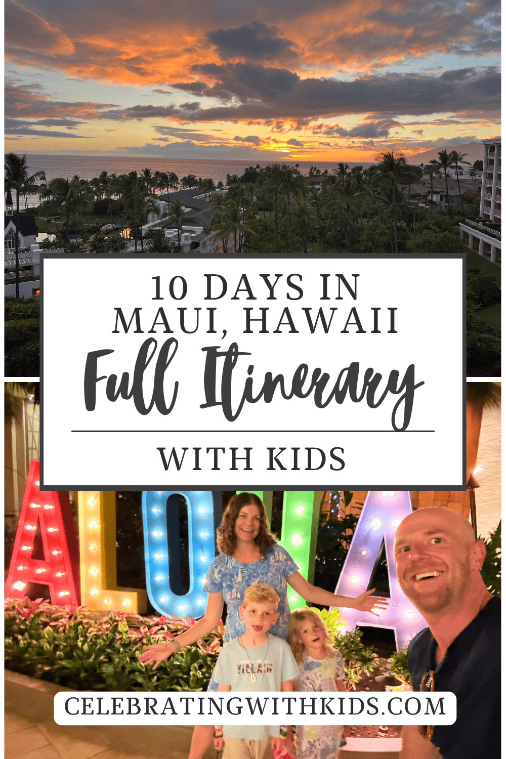 Maui Itinerary with Kids - Celebrating with Kids